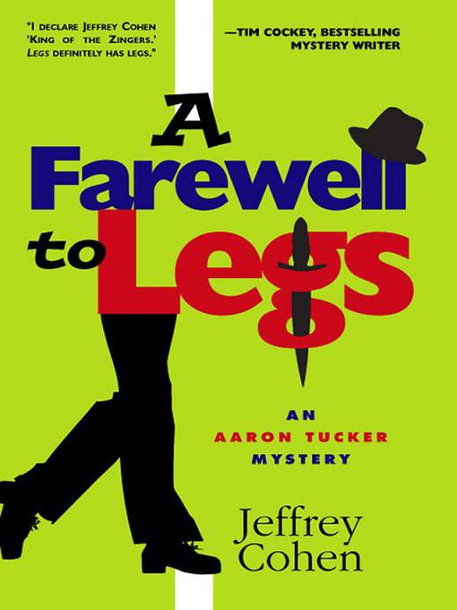 Title details for A Farewell to Legs by Jeffrey Cohen - Available